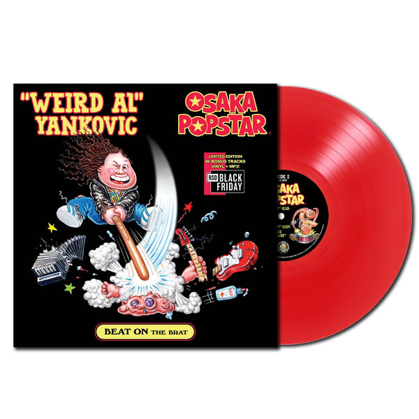 Weird Al / Osaka Popstar “Beat on the Brat” 12-inch RED vinyl