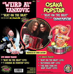 Weird Al / Osaka Popstar “Beat on the Brat” 12-inch RED vinyl